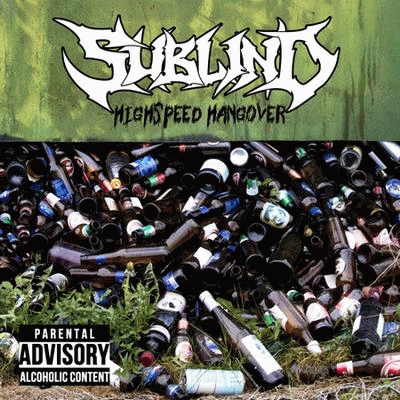 Sublind : Highspeed Hangover